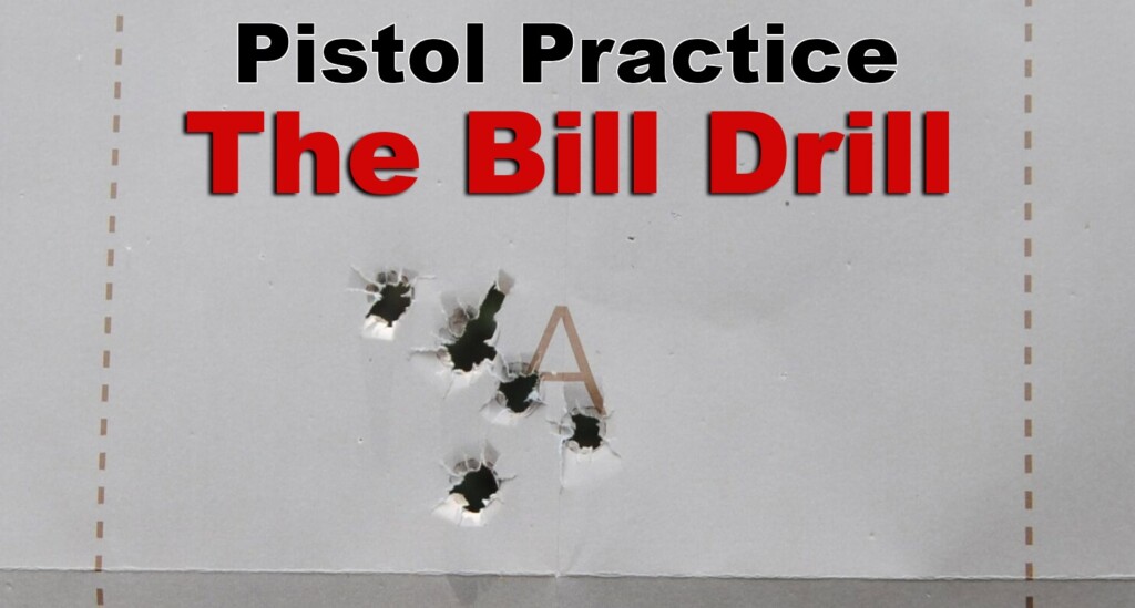 Bill Drill How To Shoot It What It Helps Improve