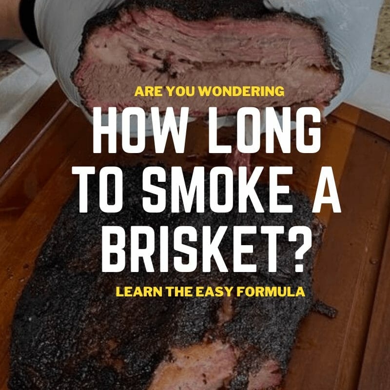How Long To Smoke A Brisket Per Pound The Exact Timing And 