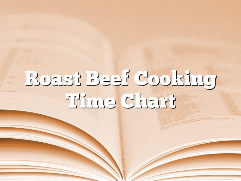 Roast Beef Cooking Time Chart April 2025 Pastureandpearl