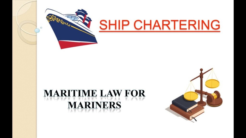 Ship Chartering Voyage Charter Time Charter Bareboat Charter 