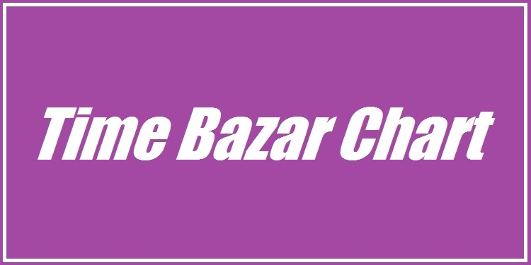 TIME BAZAR CHART gt gt 101 FAST RESULT